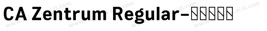 CA Zentrum Regular字体转换